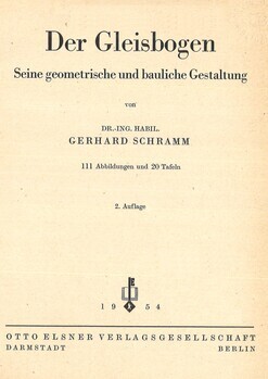 Der Gleisbogen. Seine geometrische und bauliche Gestaltung